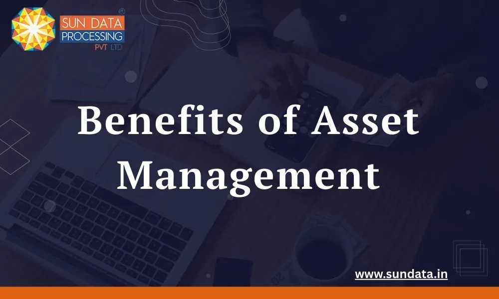 Benefits of Asset Management